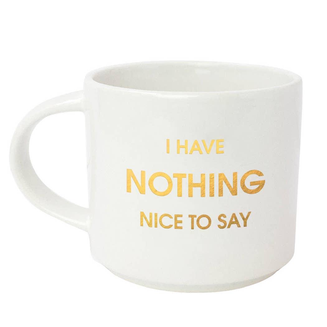 CGF Nothing Nice to Say Jumbo Stackable Mug
