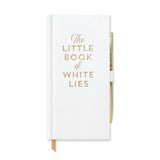 Skinny Journal w/pen " The Little Book of White Lies"